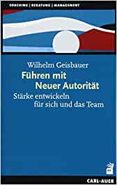 Wilhelm Geisbauer: Reteaming - Fhren mit Neuer Autoritt